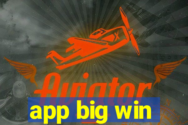 app big win